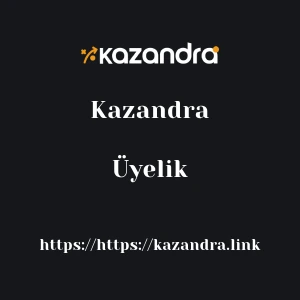 Kazandra Üyelik